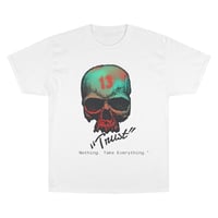 Image 1 of Skull 'Trust Nothing Take Everything' T-Shirt