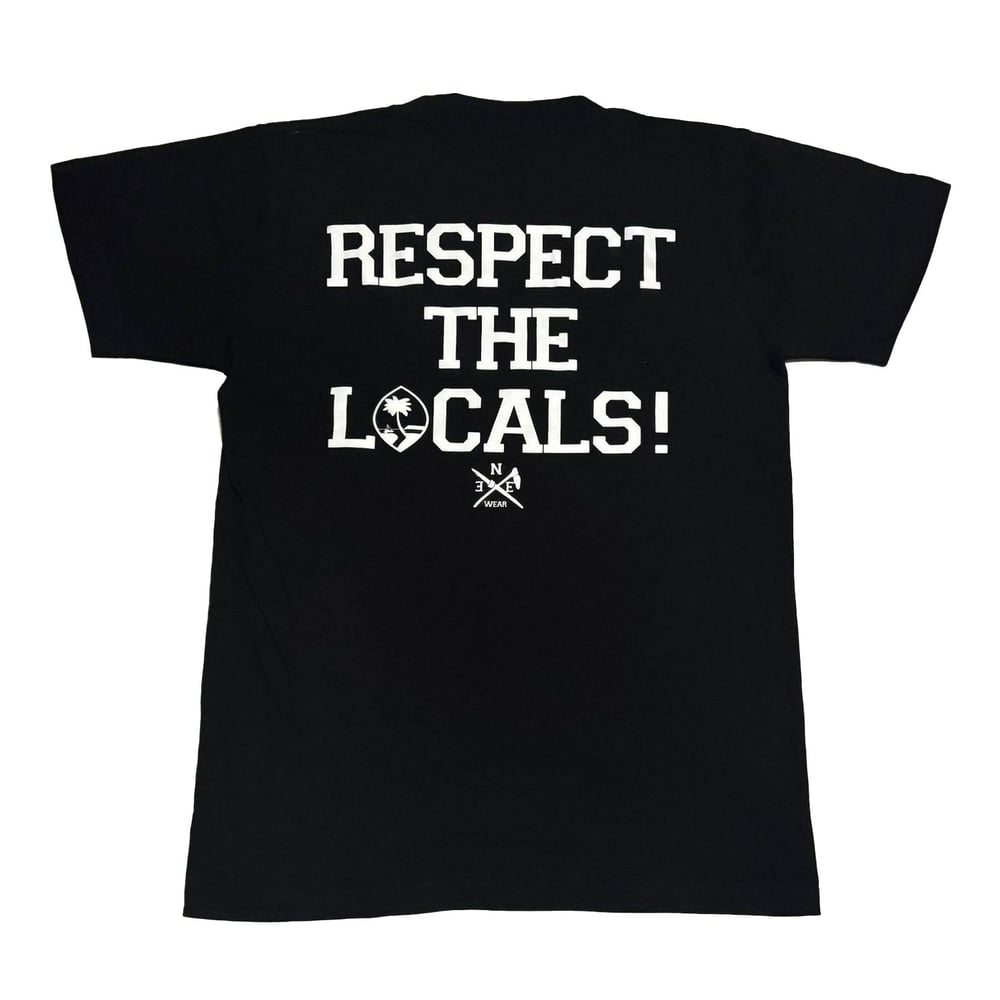 Image of RESPECT THE LOCALS (BLK)