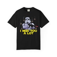 Image 1 of I Miss You A Lot- Unisex T-shirt