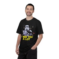 Image 4 of I Miss You A Lot- Unisex T-shirt