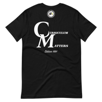 Image 3 of Curriculum Matters (J Mims Edition 1991) Unisex T-Shirt