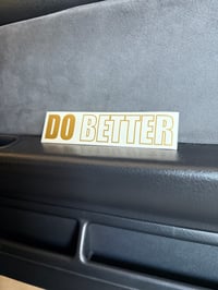 Do Better Text