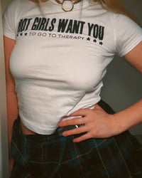 Image 3 of Hot Girls Want You To Go To Therapy Baby T-Shirt