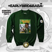 Image 2 of EB EVERYDAY STRUGGLE Part II By +Earlybird Baba-
