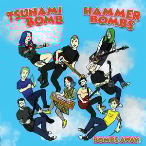 Image of Tsunami Bomb / The Hammerbombs – Bombs Away Split 7” (blue)