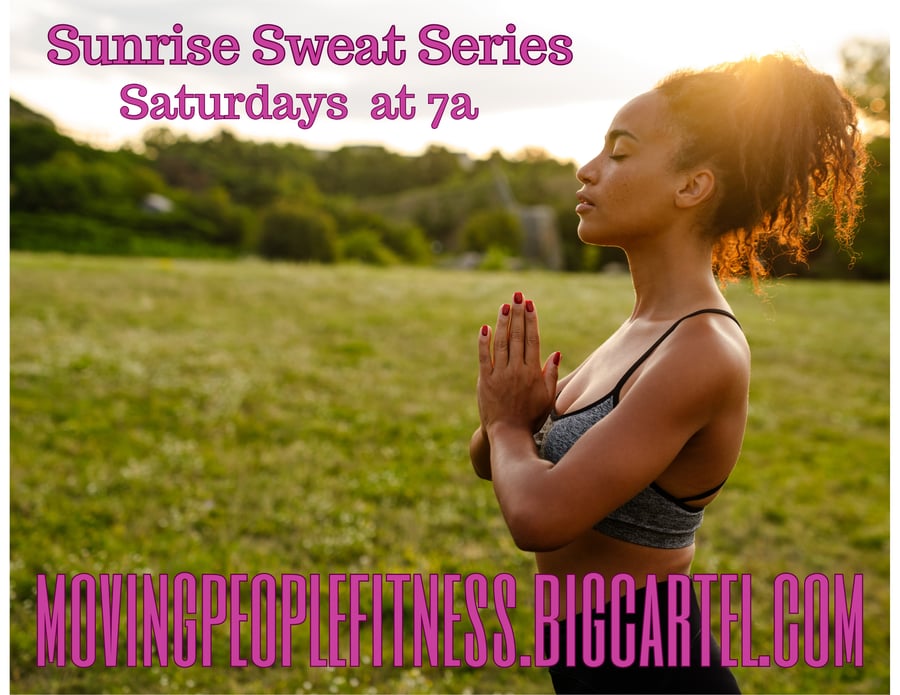Image of Sunrise Sweat Series (Saturdays at 7a)