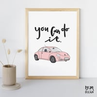 You Can Do It - A4 print 