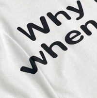 Image 2 of WHY? black