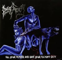 Image 1 of DYING FETUS - Kill your Mother and Rape your fucking Dog 12" LP