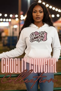 Image 1 of "ChocLIT Cowgirl" Hoodie
