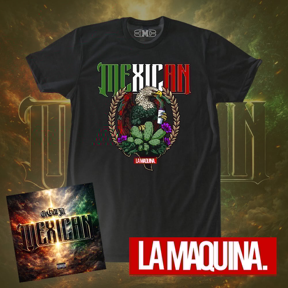 Image of LaMaquina - Mexican (Official T Shirt)