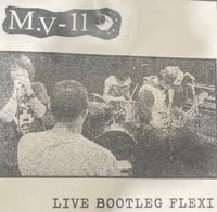 Image 1 of M.V-11 – Live Bootleg Flexi