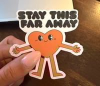 Image 2 of Stay This Far Away 