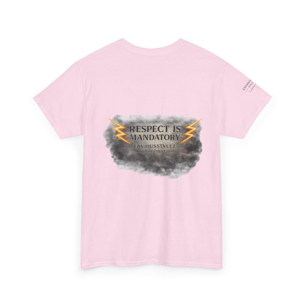 Image of Not The One You Can Bully T-Shirt — Respect Is Mandatory Graphic Tee