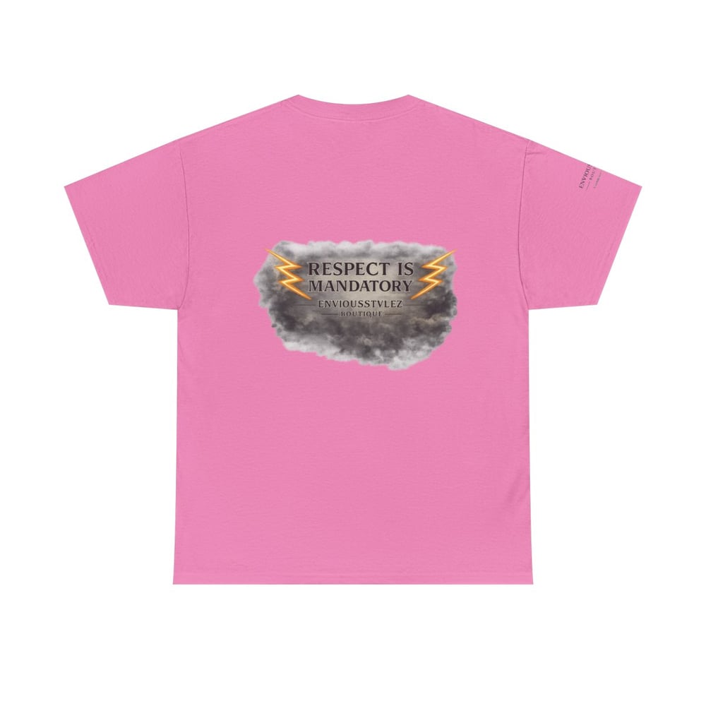 Image of Not The One You Can Bully T-Shirt — Respect Is Mandatory Graphic Tee