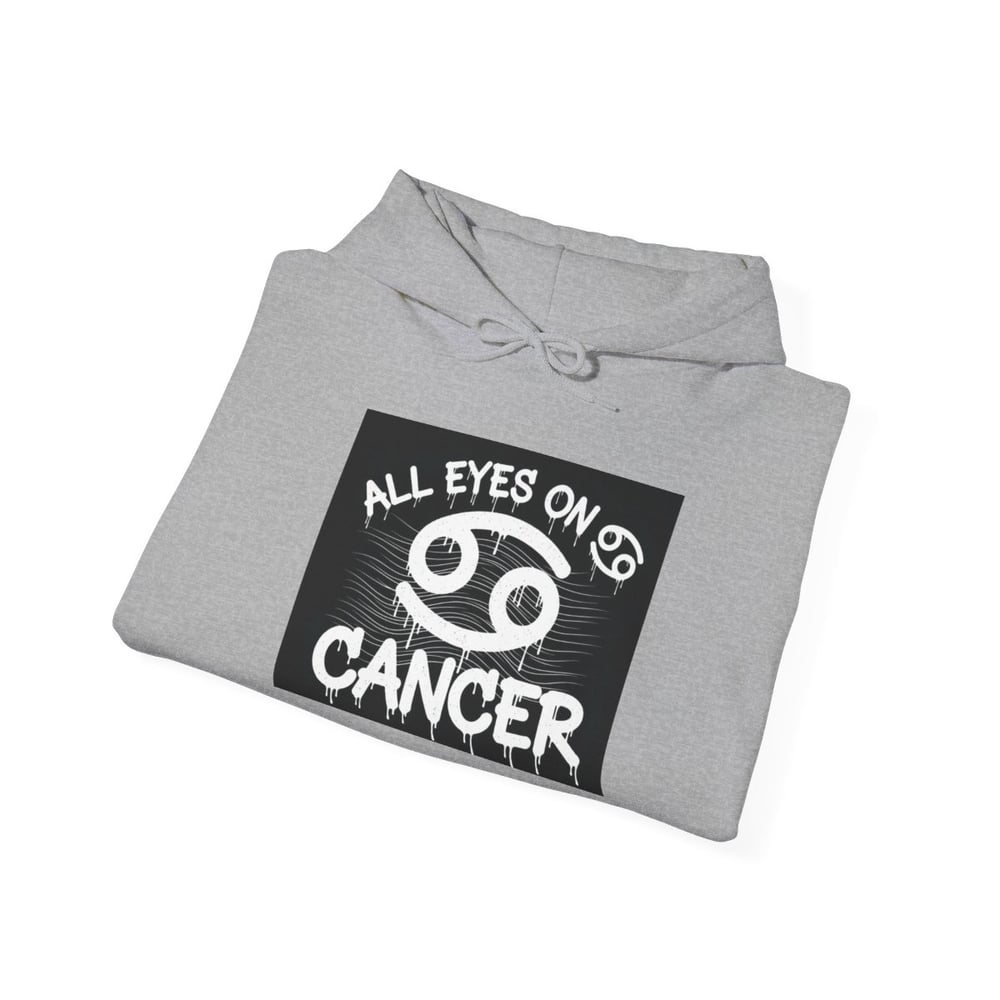Image of Cancer Zodiac Hoodie — "All Eyes on Cancer / Caught You Lookin'" Astrological Pullover
