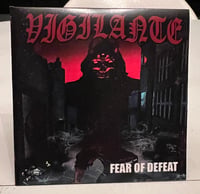 Image 1 of Vigilante "Fear Of Defeat" EP CD