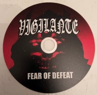 Image 3 of Vigilante "Fear Of Defeat" EP CD