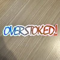 Image 2 of OVERSTOKED STICKERS