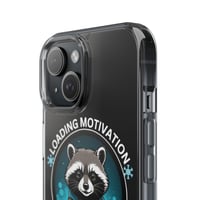 Image 4 of Clear Phone Case — “Loading Motivation Please Wait” Raccoon Impact-Resistant Cover