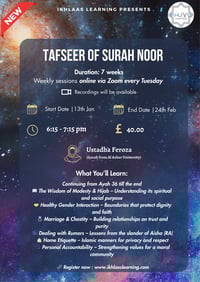 Tafseer of Surah Noor -  Evening Session (Female Only course)