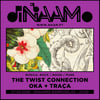07.03.2026 - THE TWIST CONNECTION + OKA + TRAÇA