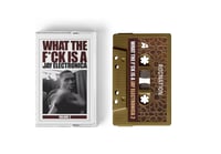 Image 1 of What The F@ck Is A Jay Electronica 2 (Gold)
