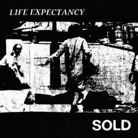 Image 1 of LIFE EXPECTANCY - Sold CS