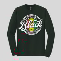 Image 3 of Celebrating Black Culture and Excellence DTF Long Sleeve Shirts  