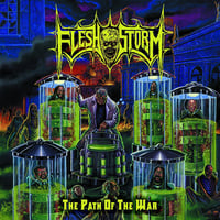 Flesh Storm - The Path of the War CD