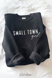 Image 1 of SMALL TOWN GIRL Graphic Sweatshirt LATE JAN