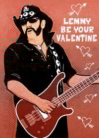 Image 1 of Lemmy Kilmister Valentines Day Card