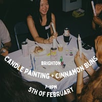 Image 1 of Candle Painting + Cinnamon Buns, 5th of February, 7-9pm Brighton