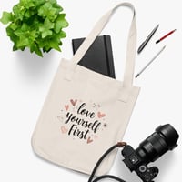 Image 3 of Tote Bag — “Love Yourself First” Organic Canvas Tote | Self-Care, Everyday Reusable Shopper