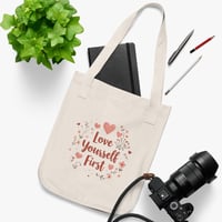 Image 3 of Tote Bag — "Love Yourself First" Floral Organic Canvas Tote (Self-Love Gift)