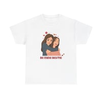Image 1 of Be Mine Bestie Tee — Cute Best Friend Valentine Shirt