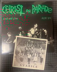 Image of  CHRIST ON PARADE - "Loud and Live"  + "AVARICE" STOCK COPY