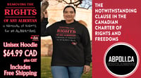 Image 4 of AIA- Removing The Rights For Any is Removal for All Albertans- Hoodie