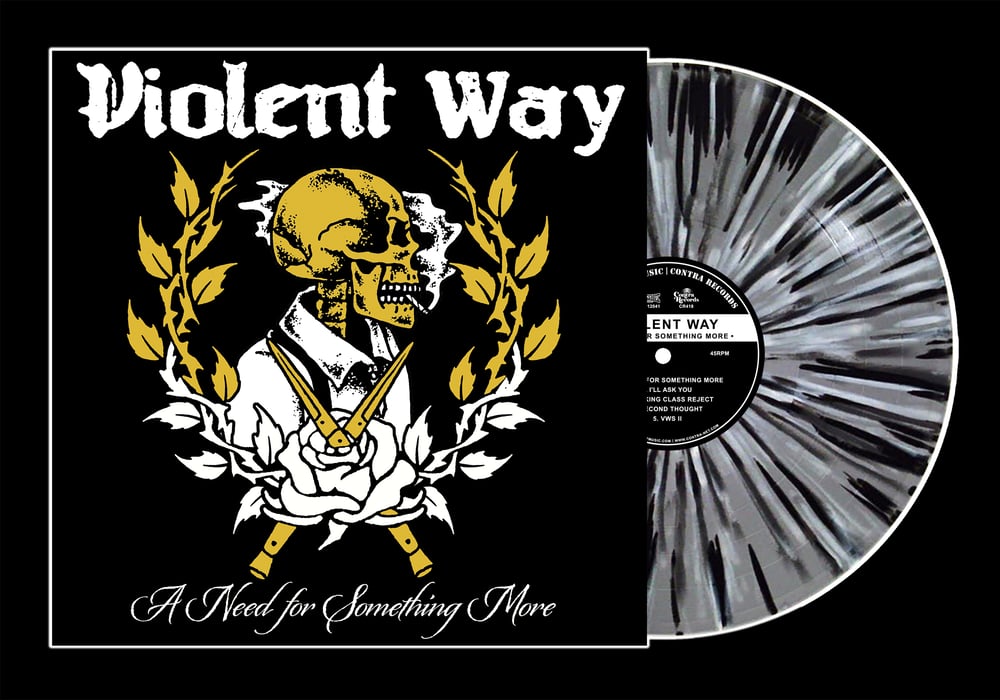 VIOLENT WAY - 'A Need For Something More' 12" LP