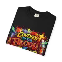 Image 15 of Covered by the Blood of Jesus T-Shirt 