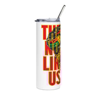 Image 2 of They Not Like Us 20oz Stainless Steel Tumbler 