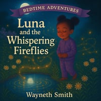 Image 1 of Luna and the Whispering Fireflies