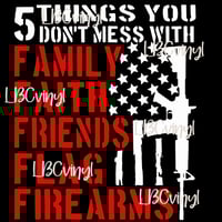 Image 2 of 5 Things You Dont Mess With PNG Download