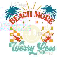 Image 2 of Beach More Worry Less DTF PNG Download