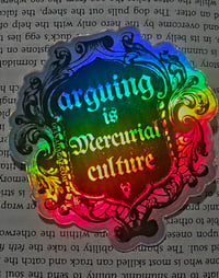 Arguing is Mercurial Culture Sticker
