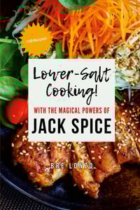 Image 2 of Ebook - Lower Salt Cooking With The Magical Powers of Jack Spice