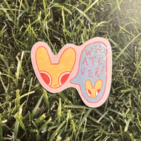 Image 3 of Whatever Sticker