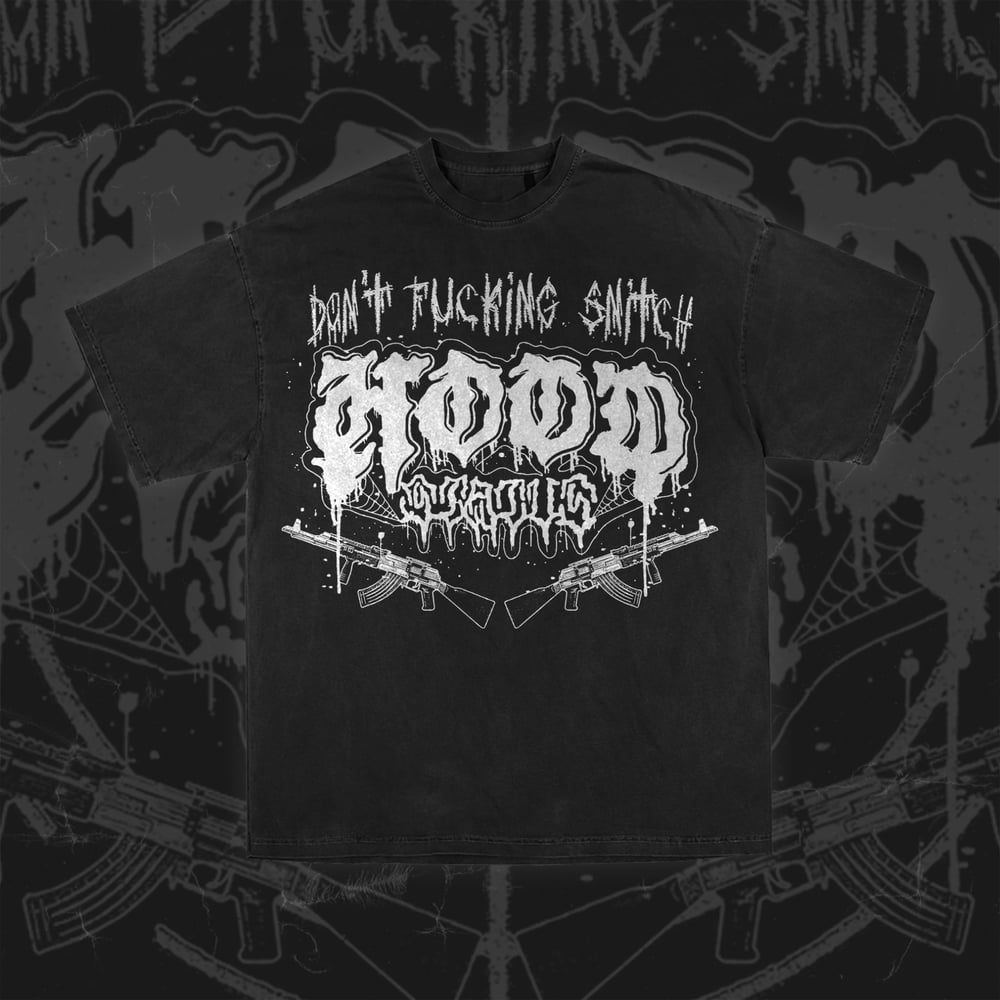 Image of Don’t Fuckin Snitch Tee