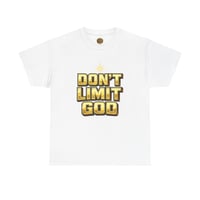 Image 1 of Don’t Limit God T-Shirt