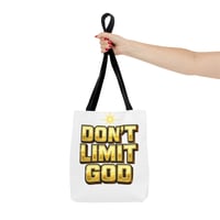 Image 3 of Don't Limit God Tote Bag